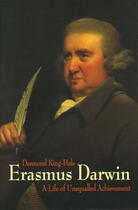 Couverture du livre « Erasmus Darwin » de King-Hele Desmond aux éditions Giles De La Mare Publishers Ltd
