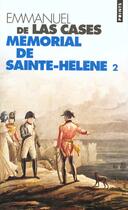 Couverture du livre « Memorial de sainte-helene » de Las Cases Emmanuel D aux éditions Points