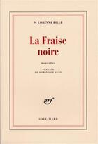 Couverture du livre « La fraise noire » de Stephanie Corinna Bille aux éditions Gallimard