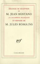 Couverture du livre « Discours de reception a l'academie francaise et reponse de jules romains » de Rostand Jean aux éditions Gallimard