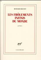 Couverture du livre « Les frôlements infinis du monde » de Richard Rognet aux éditions Gallimard