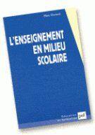 Couverture du livre « L'enseignement en milieu scolaire » de Marc Durand aux éditions Puf