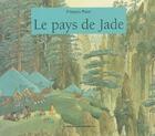 Couverture du livre « Le pays de jade » de Place aux éditions Casterman