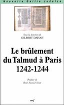 Couverture du livre « Le brûlement du Talmud à Paris, 1242-1244 » de Dahan G aux éditions Cerf