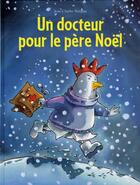 Couverture du livre « Un docteur pour le père Noël » de Sarrazin Jean Charle aux éditions Ecole Des Loisirs