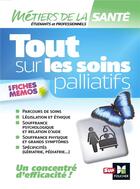 Couverture du livre « Tout sur les soins palliatifs - infirmier - IFSI - DEI - revision » de Marie Brunel et Kamel Abbadi aux éditions Foucher