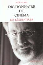 Couverture du livre « Dictionnaire du cinema t.1 les realisateurs » de Jean Vitaux aux éditions Bouquins