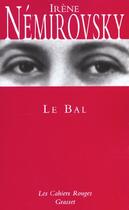 Couverture du livre « Le bal » de Irene Nemirovsky aux éditions Grasset Et Fasquelle