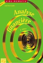 Couverture du livre « Analyse financière (2e édition) » de Jean-Pierre Lahille aux éditions Sirey