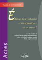 Couverture du livre « Éthique de la recherche et santé publique : où en est-on ? » de Christian Herve aux éditions Dalloz