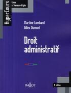 Couverture du livre « Droit administratif (8e édition) » de Martine Lombard et Gilles Dumont aux éditions Dalloz