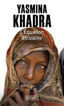 Couverture du livre « L'équation africaine » de Yasmina Khadra aux éditions Pocket