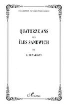 Couverture du livre « QUATORZE ANS AUX ÎLES SANDWICH » de  aux éditions Editions L'harmattan