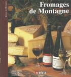 Couverture du livre « Fromages de montagne » de Helene Armand aux éditions Neva