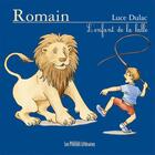 Couverture du livre « Romain, l'enfant de la balle » de Luce Dulac aux éditions Presses Litteraires