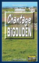 Couverture du livre « Chantage bigouden » de Marie Vaillant aux éditions Bargain