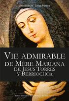 Couverture du livre « Vie admirable de mère Mariana de Jesus Torres y Berriochoa » de Manuel Sousa Pereira aux éditions R.a. Image