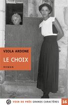 Couverture du livre « Le choix » de Viola Ardone aux éditions Voir De Pres