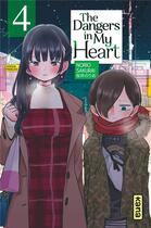 Couverture du livre « The dangers in my heart Tome 4 » de Norio Sakurai aux éditions Kana