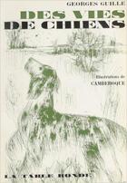 Couverture du livre « Vies de chiens » de Guille/Camberoque aux éditions Table Ronde