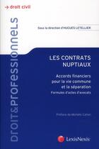Couverture du livre « Les contrats nuptiaux » de Hughes Letellier et Herve Lecuyer aux éditions Lexisnexis