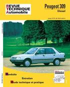 Couverture du livre « Peugeot 309 - moteurs diesel et turbo diesel jusqu'a fin de fabrication » de Etai aux éditions Etai