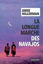 Couverture du livre « La longue marche des Navajos » de Anne Hillerman aux éditions Rivages