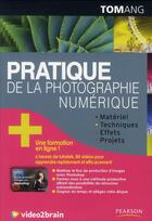 Couverture du livre « Pratique de la photographie numérique ; flux de production d'images avec Photoshop » de Tom Ang aux éditions Pearson