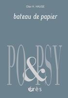 Couverture du livre « Bateau de papier » de Olav H. Hauge aux éditions Eres