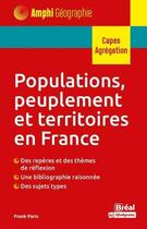 Couverture du livre « Populations, peuplement et territoires en France » de Alexandra Monot aux éditions Breal