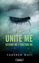 Couverture du livre « Insaisissable : Unite me : Destroy me et Fracture me » de Tahereh Mafi aux éditions Michel Lafon