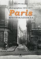 Couverture du livre « Paris sens dessus-dessous » de Philippe Mellot aux éditions Place Des Victoires
