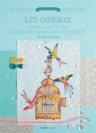 Couverture du livre « Les oiseaux à broder au point de croix » de Helene Le Berre aux éditions Mango