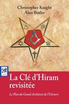 Couverture du livre « La clé d'Hiram revisitée » de Christopher Knight aux éditions Vega Editions