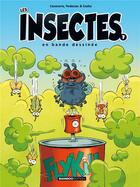 Couverture du livre « Les insectes en bande dessinée Tome 7 » de Christophe Cazenove et Francois Vodarzac et Cosby aux éditions Bamboo