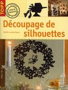 Couverture du livre « Découpage de silhouettes » de Angelika Kipp aux éditions Editions Carpentier
