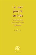 Couverture du livre « Mécanisme référentiel des noms propres en Inde » de Emilie Aussant aux éditions Ens Editions