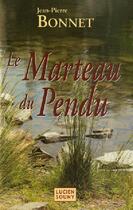 Couverture du livre « Le marteau du pendu » de Jean-Pierre Bonnet aux éditions Lucien Souny