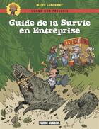 Couverture du livre « Guide de la survie en entreprise » de Larcenet aux éditions Fluide Glacial