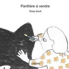 Couverture du livre « Panthère à vendre ; panther for sale » de Rosie Scott aux éditions Lirabelle
