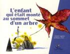 Couverture du livre « L'enfant qui était monte au sommet d'un arbre » de Stefano Arici et Mimei Ogawa aux éditions Lampion