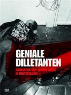 Couverture du livre « Brilliant dilletantes subculture in germany in the 1980s » de Wagner aux éditions Hatje Cantz
