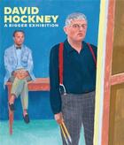 Couverture du livre « David Hockney : a bigger exhibition » de David Hockney et Richard Benefield aux éditions Prestel