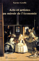 Couverture du livre « Art et artistes au miroir de l'économie » de Greffe/Xavier aux éditions Unesco