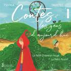 Couverture du livre « Contes et les gens d aujourd hui - le petit chaperon rouge et le petit poucet » de Tsvika Et Taultec aux éditions Sydney Laurent