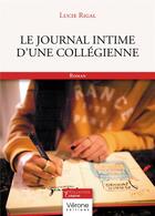 Couverture du livre « Le journal intime d'une collégienne » de Lucie Rigal aux éditions Verone