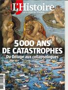 Couverture du livre « Les collections de l'histoire hs n 86 - 5000 ans de catastrophes - janvier/fevrier/mars 2020 » de  aux éditions L'histoire