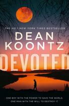 Couverture du livre « DEVOTED » de Dean Koontz aux éditions Harper Collins Uk