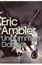 Couverture du livre « Uncommon danger » de Eric Ambler aux éditions Adult Pbs