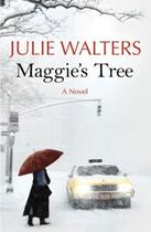 Couverture du livre « Maggie's Tree » de Walters Julie aux éditions Orion Digital